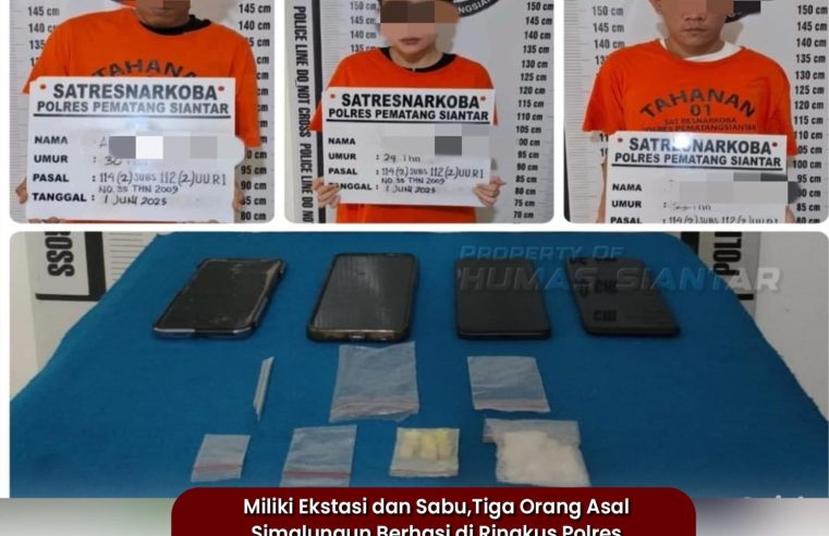 Miliki Ekstasi & Sabu-sabu,3 Orang Asal Simalungun Berhasil Diringkus Sat Serse Polres Pematang Siantar